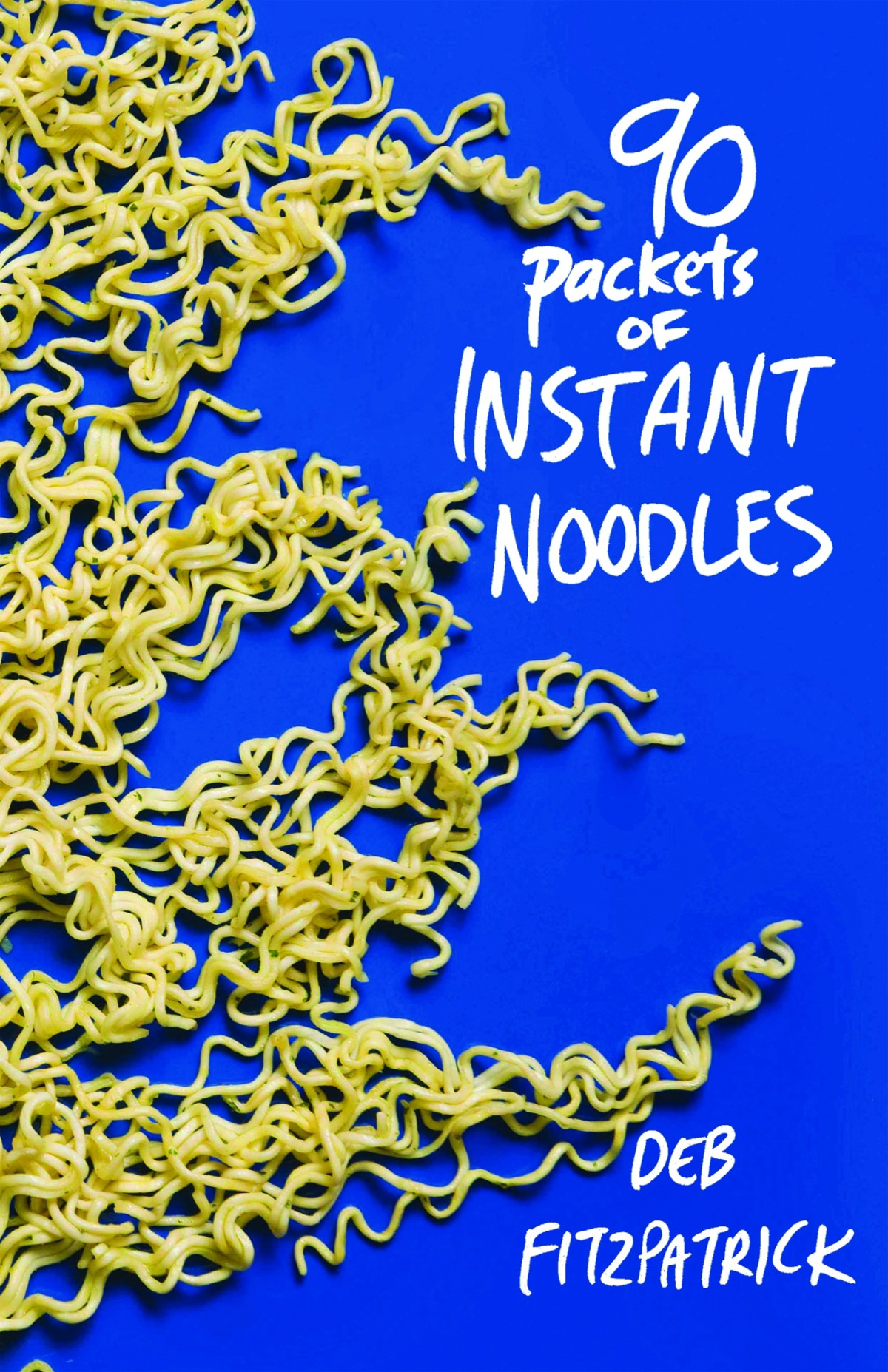 90 Packets Of Instant Noodles Deb Fitzpatrick
