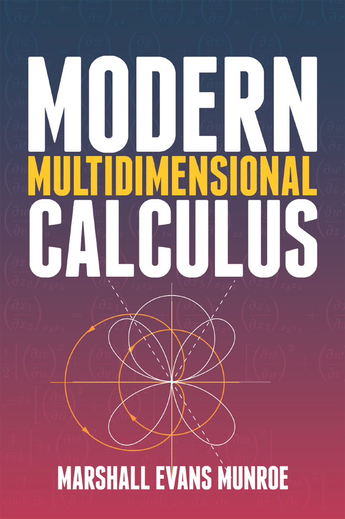 Modern Multidimensional Calculus Marshall Evans Munroe