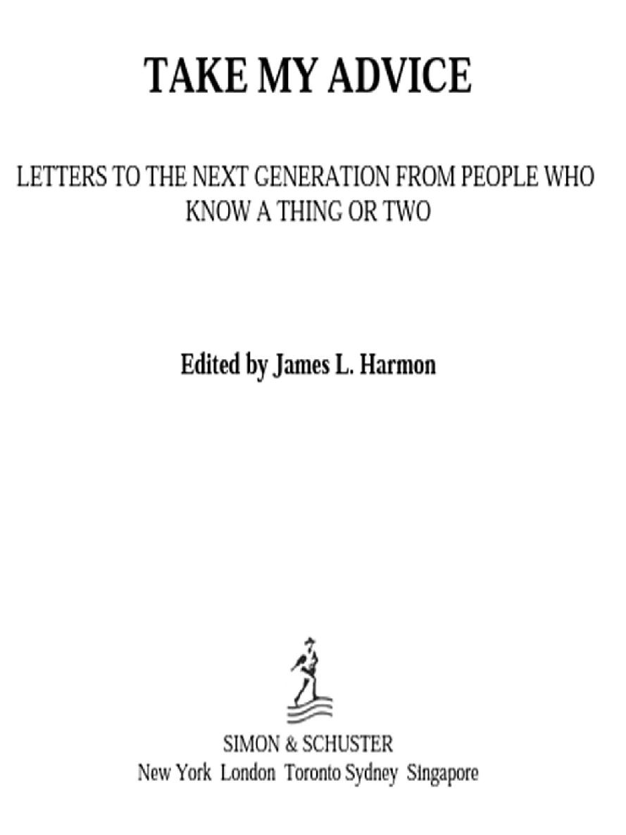 Take My Advice James L Harmon
