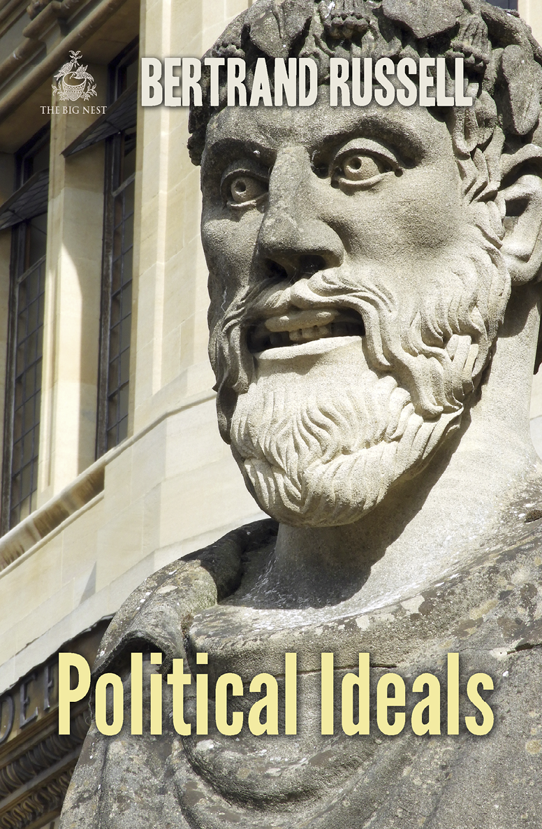Political Ideals Ideas For Life Bertrand Russell
