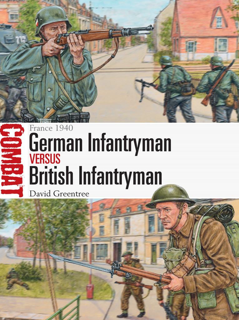 German Infantryman Vs British Infantryman David Greentree