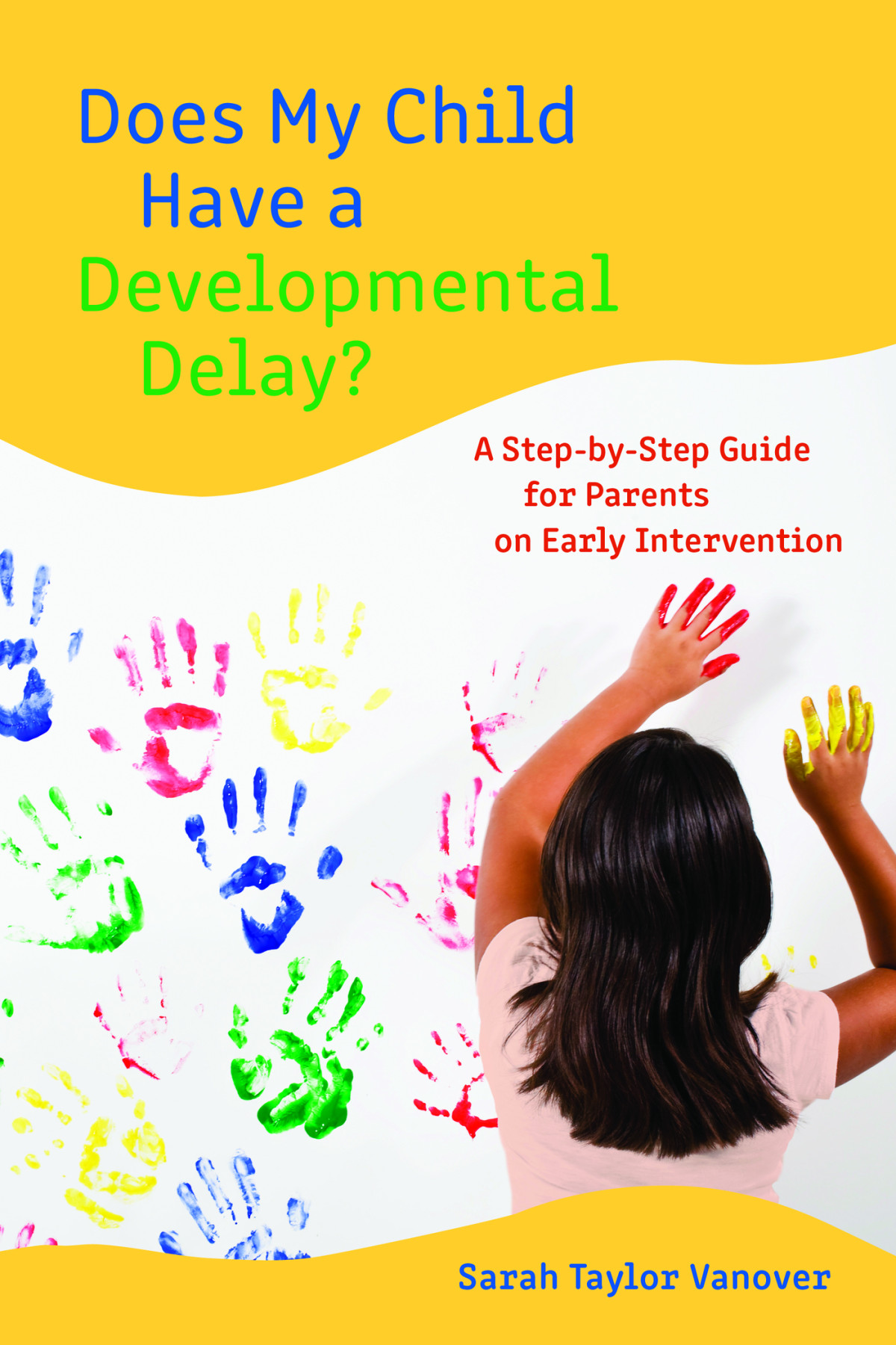 Does My Child Have A Developmental Delay Sarah Vanover