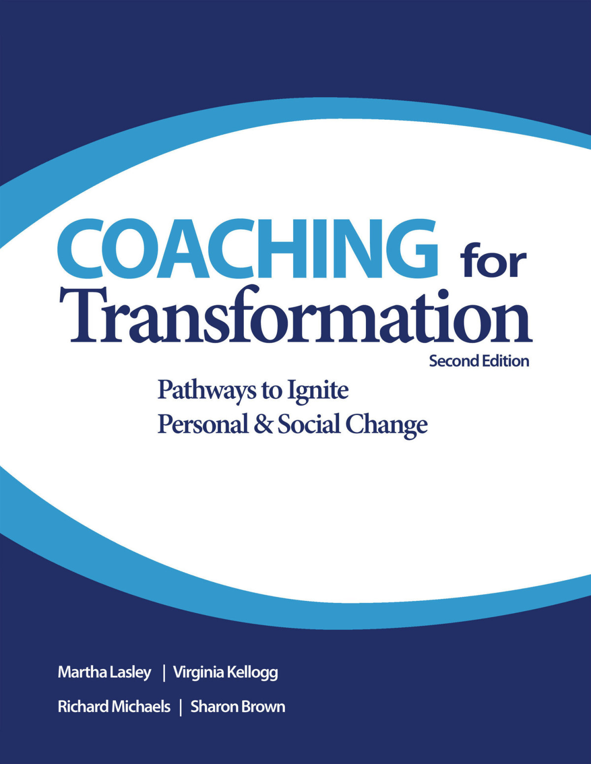 Coaching For Transformation Pathways To Ignite Personal Social Change Brown