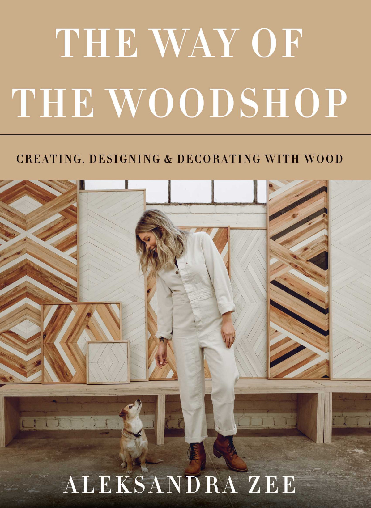 The Way Of The Woodshop Aleksandra Zee