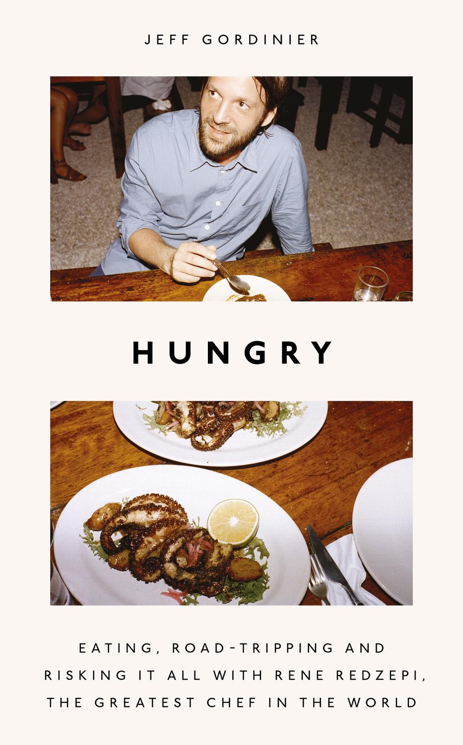 Hungry Jeff Gordinier