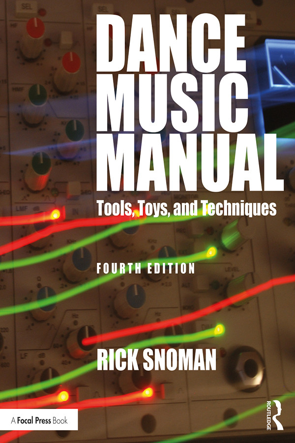 Dance Music Manual Snoman Rick