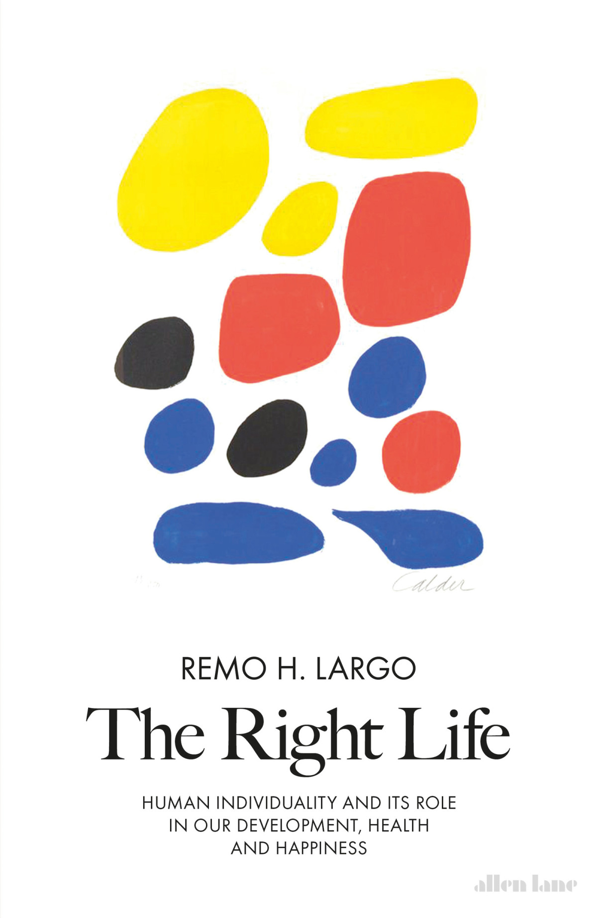 The Right Life Remo H Largo