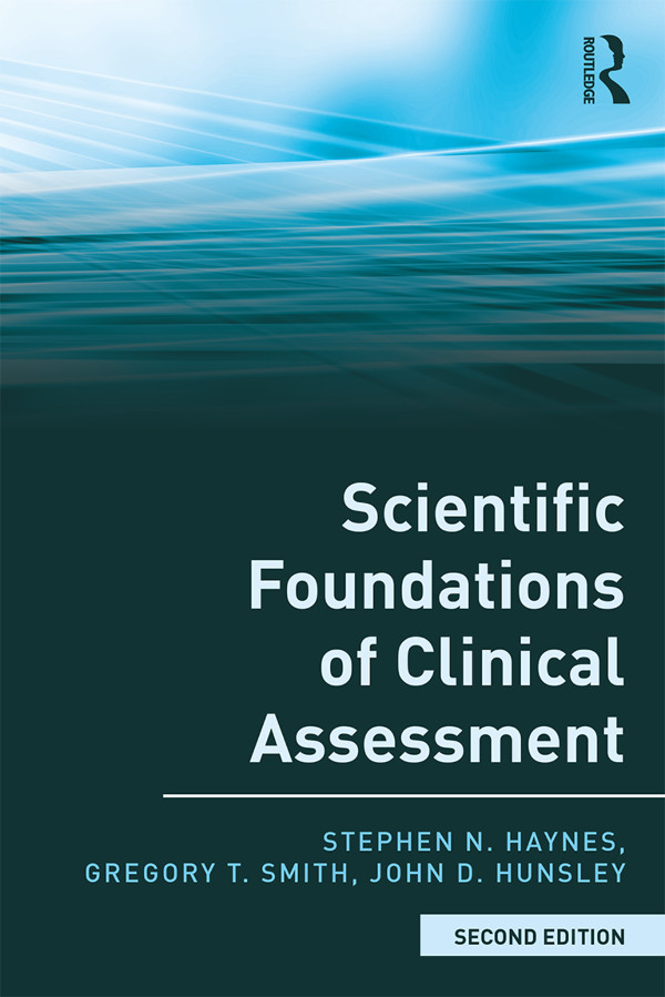 Scientific Foundations Of Clinical Assessment Stephen N Haynes Gregory T Smith John D Hunsley