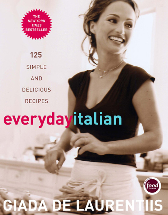 Everyday Italian Giada De Laurentiis