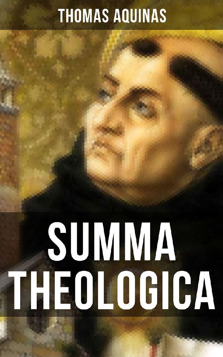 Summa Theologica Thomas Aquinas