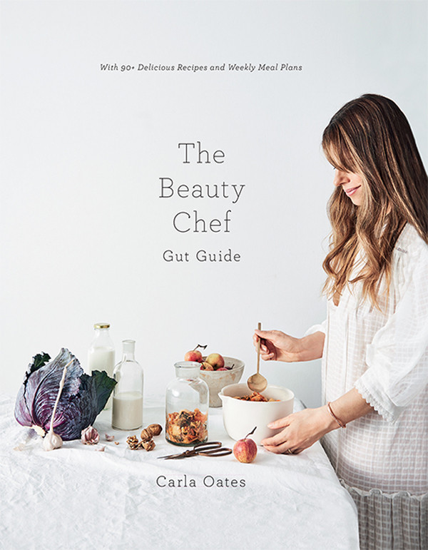 The Beauty Chef Gut Guide Carla Oates