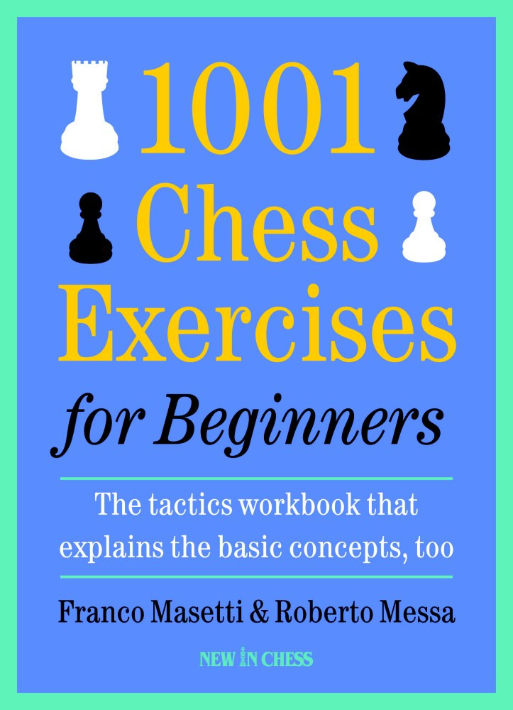 1001 Chess Exercises For Beginners Franco Masetti