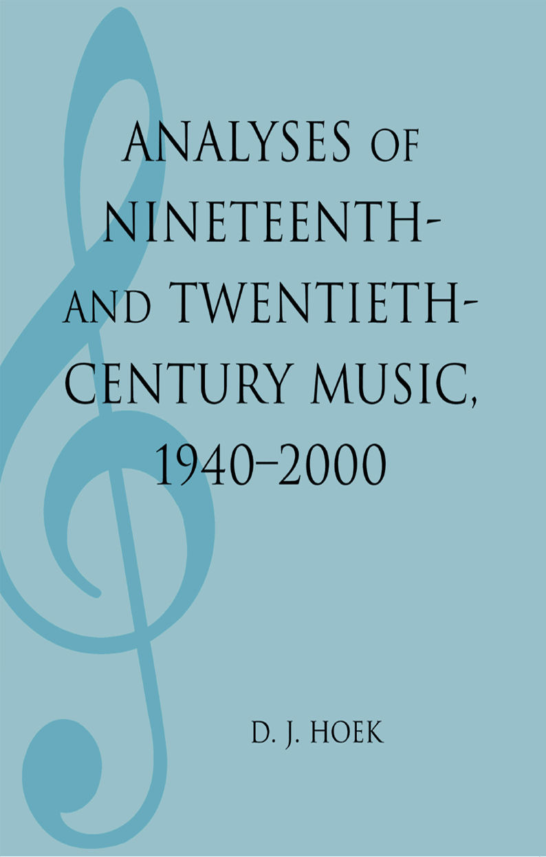 Analyses Of Nineteenth And Twentiethcentury Music 19402000 Mla Index And Bibliography Series D J Hoek