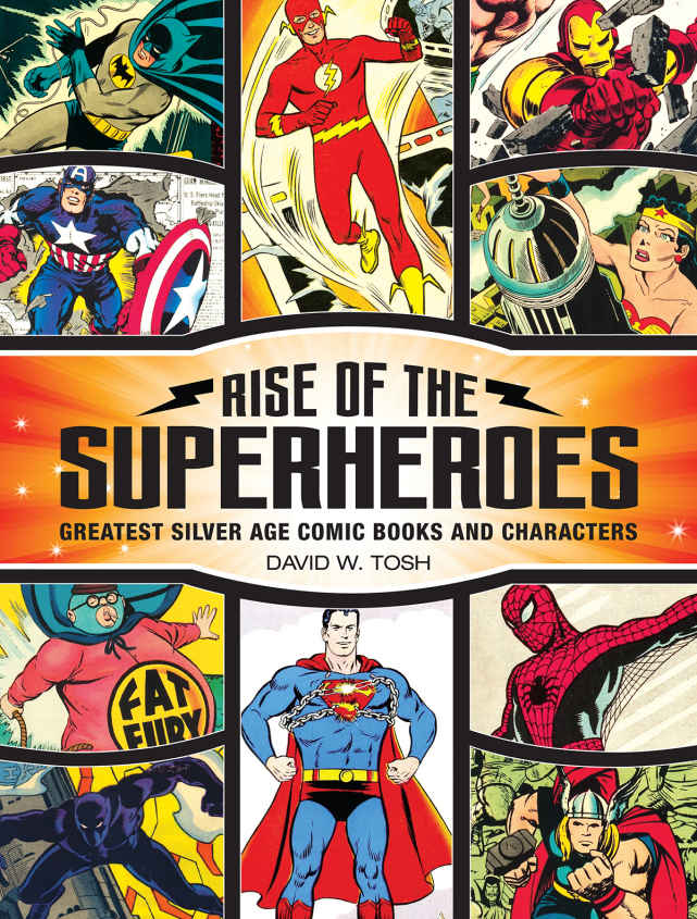 Rise Of The Superheroes David W Tosh