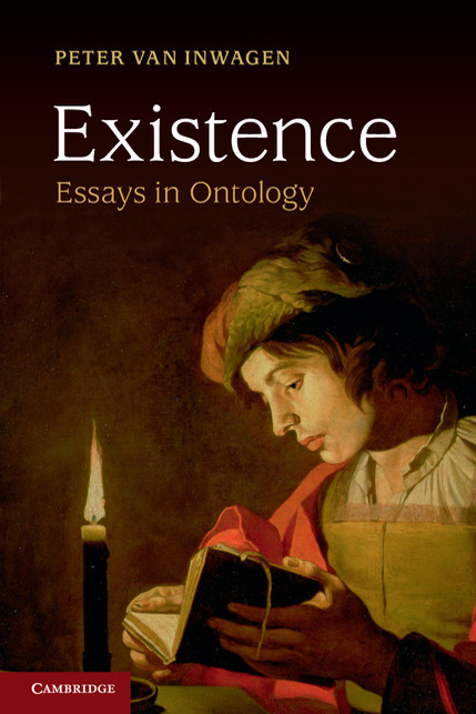 Existence Essays In Ontology Van Inwagen Peter