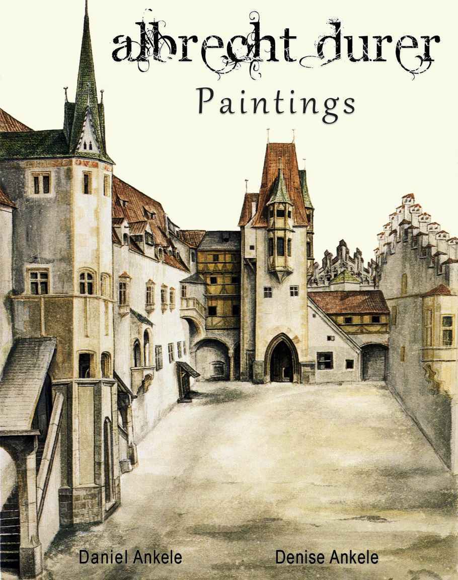 Albrecht Durer Paintings 145 Renaissance Reproductions Annotated Series Ankele