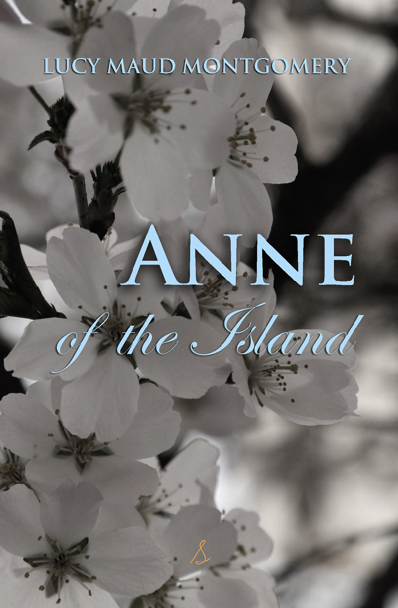 Anne Of The Island By Lucy Montgomery Lucy Maud Montgomery