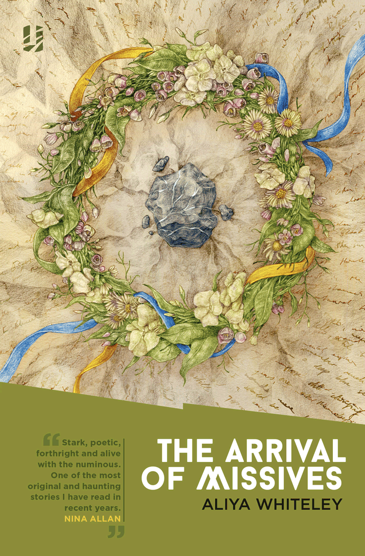 The Arrival Of Missives Aliya Whiteley