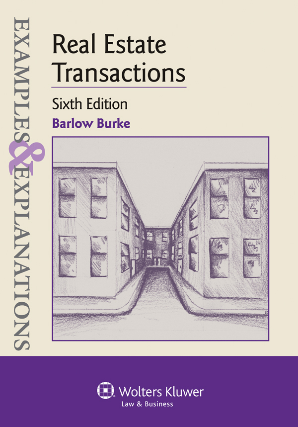Examples Explanations For Real Estate Transactions Examples Explanations Series Burke