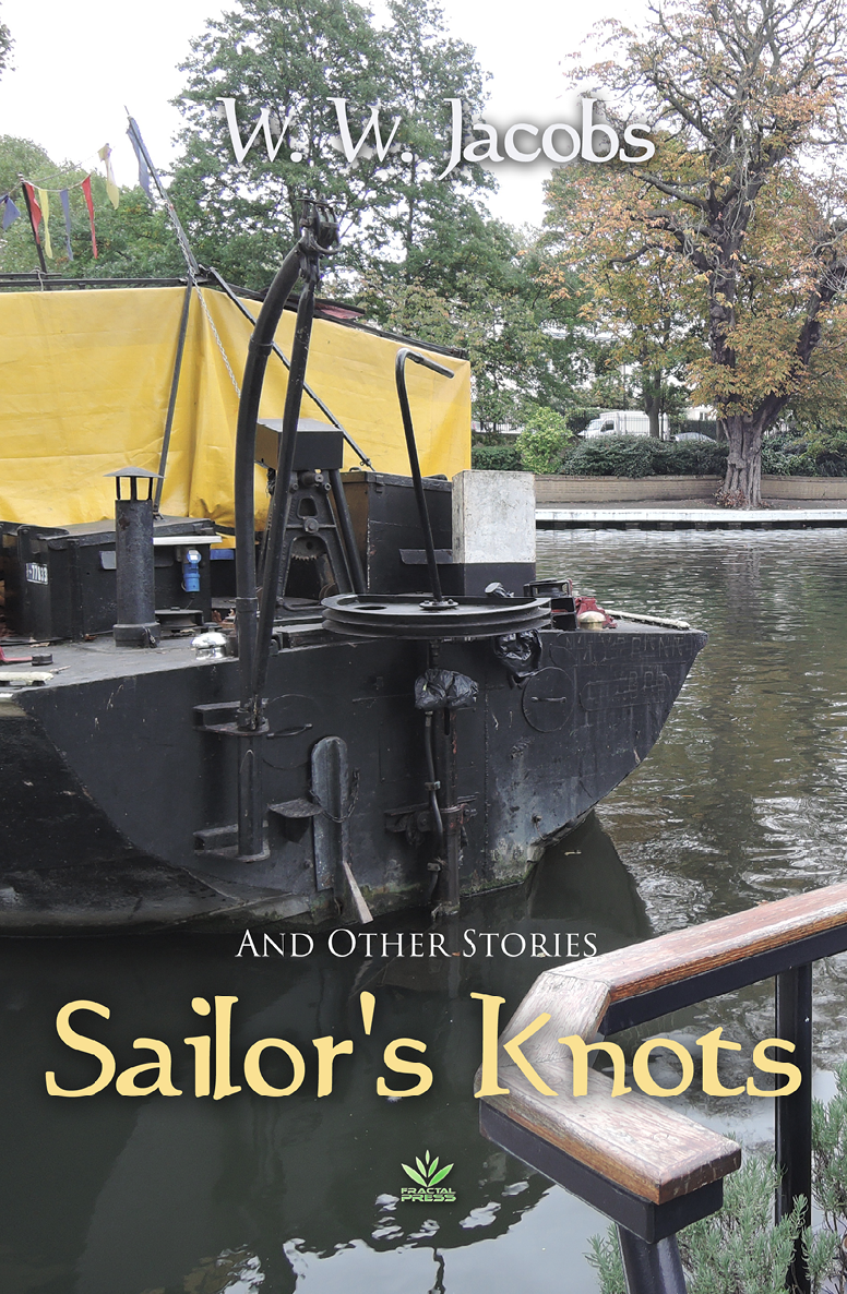 Sailors Knots And Other Stories W W Jacobs
