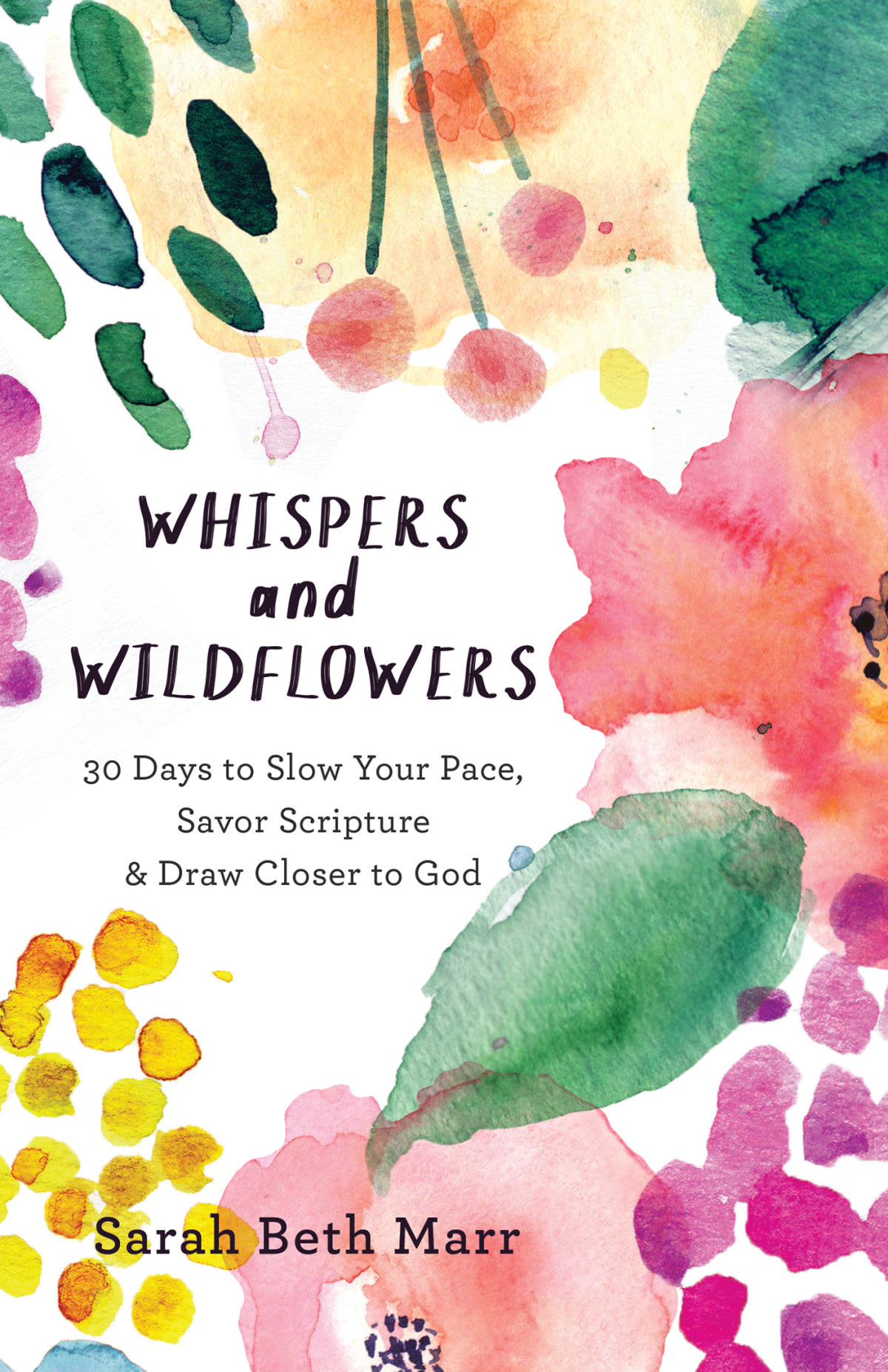 Whispers And Wildflowers Sarah Beth Marr