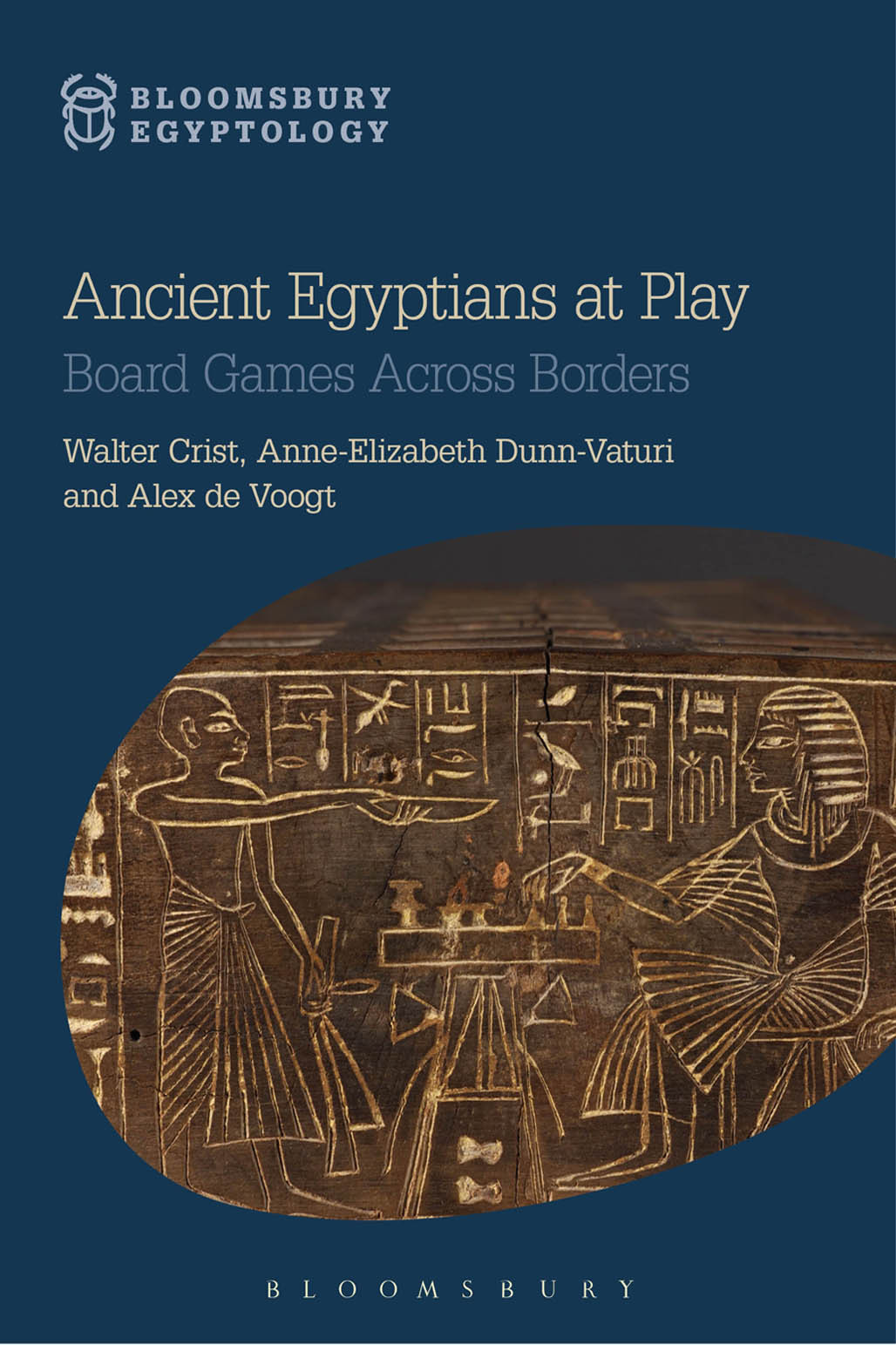 Ancient Egyptians At Play Crist Walter Voogt Alexander J De