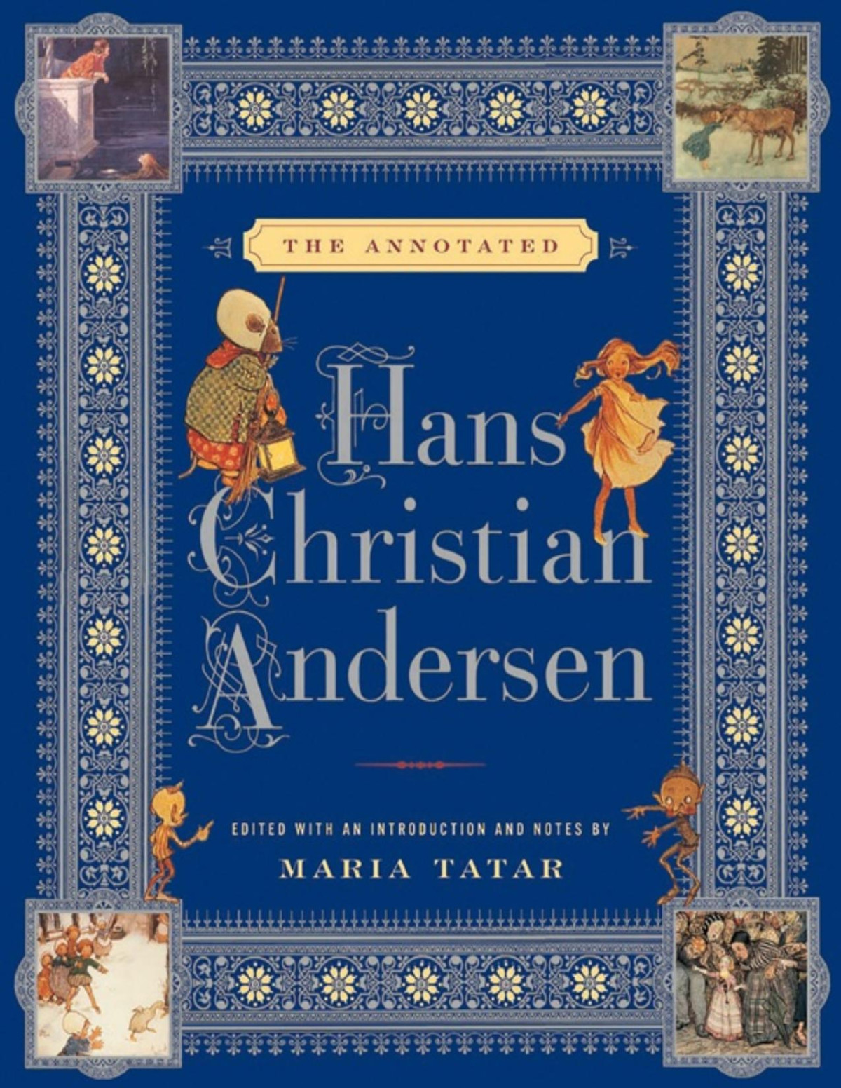 The Annotated Hans Christian Andersen The Annotated Books Hans Christian Andersen