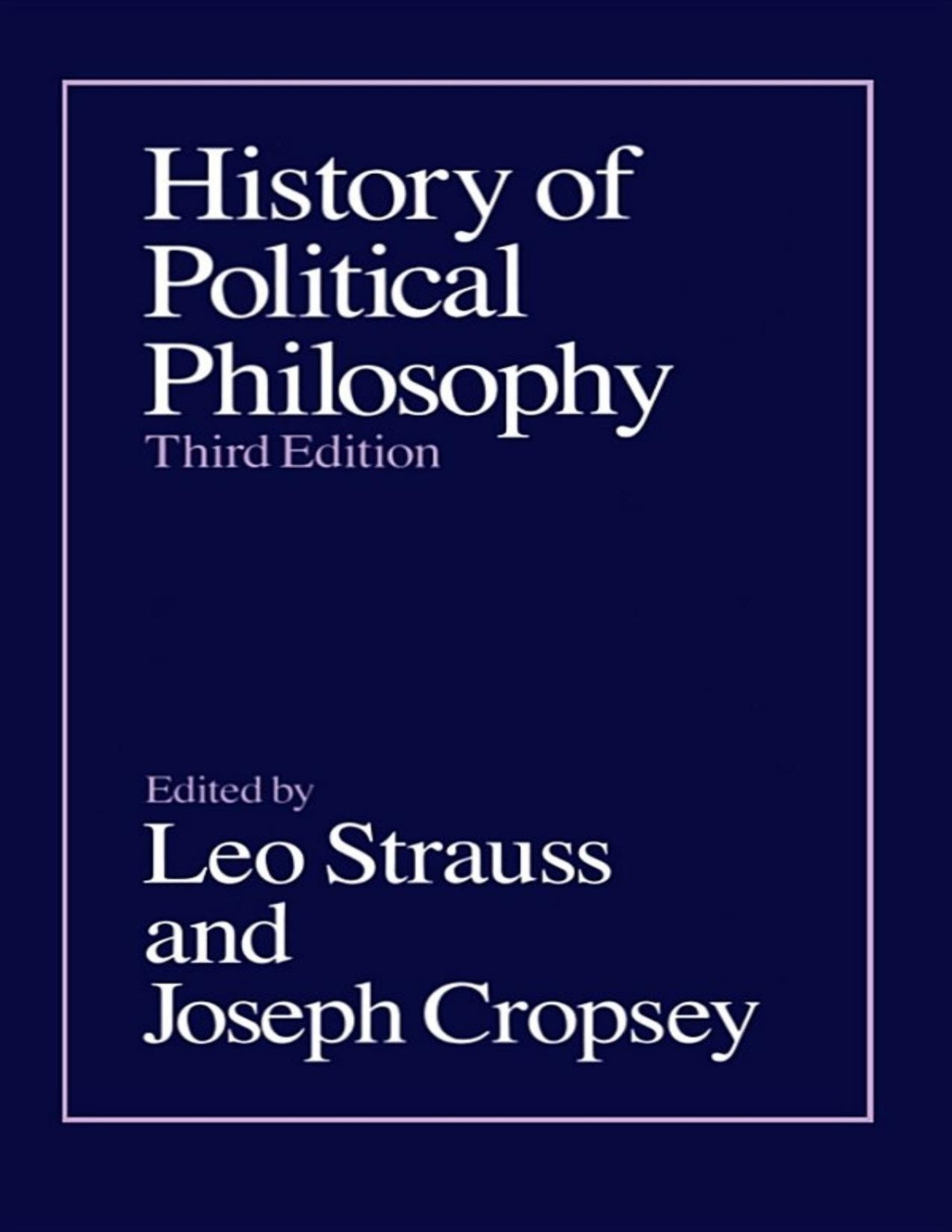 History Of Political Philosophy Leo Strauss Joseph Cropsey Ed