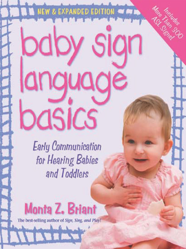 Baby Sign Language Basics Monta Briant