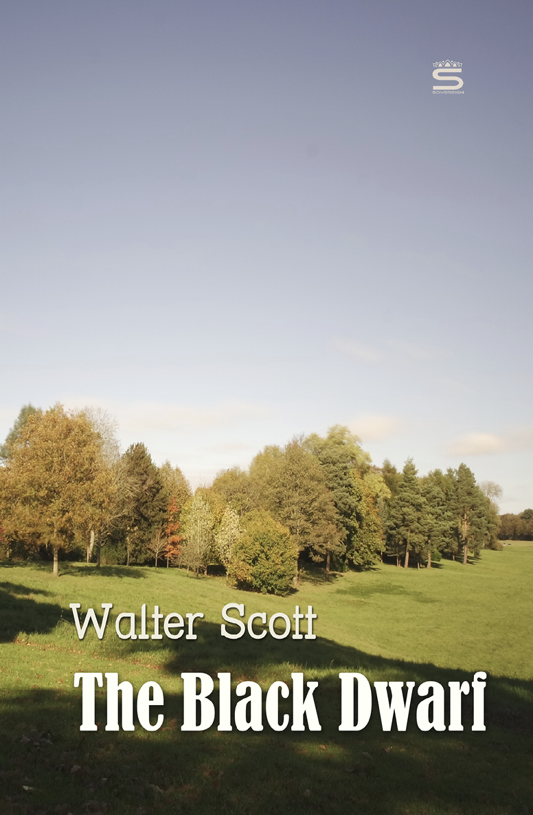 The Black Dwarf World Classics Walter Scott