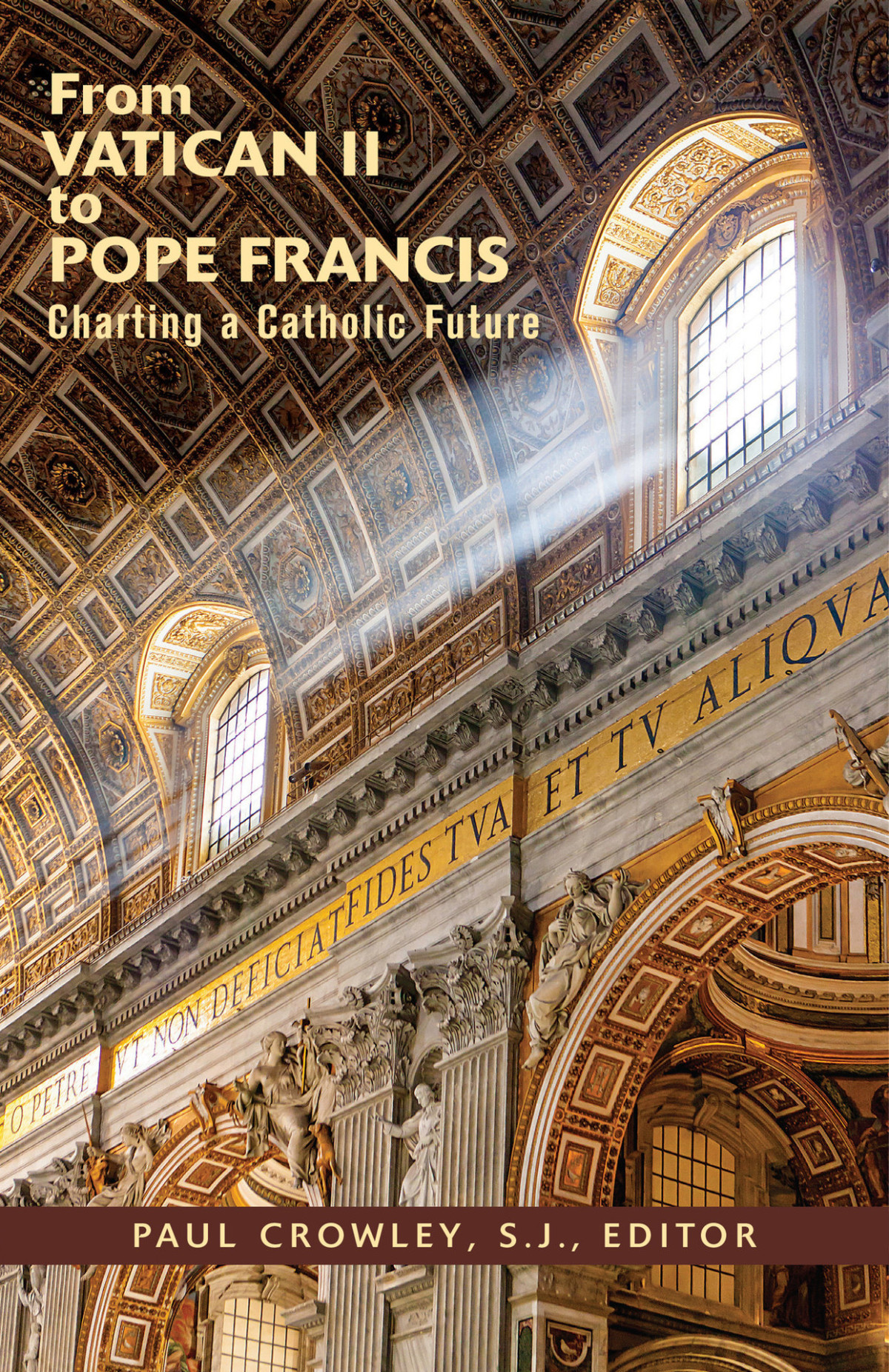 From Vatican Ii To Pope Francis Charting A Catholic Future Unknown