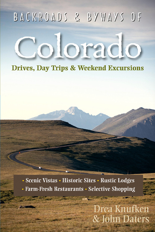 Backroads Byways Of Colorado Drea Knufken