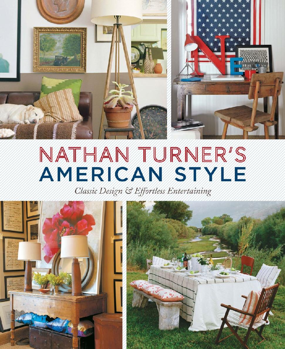 Nathan Turners American Style Nathan Turner India Hicks