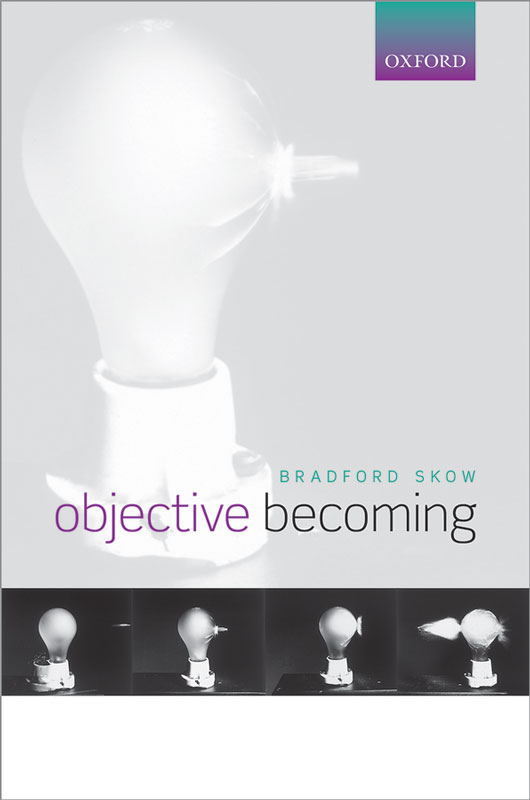 Objective Becoming Bradford Skow