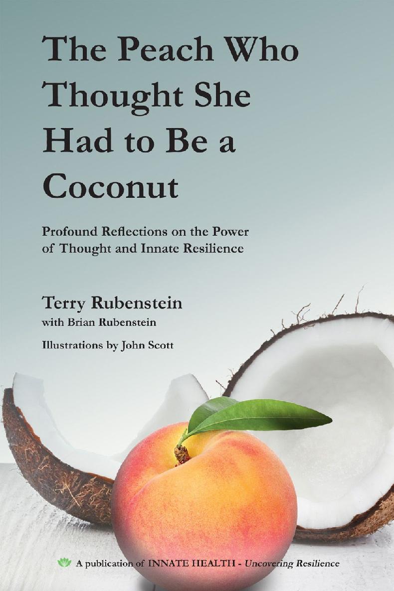 The Peach Who Thought She Had To Be A Coconut Terry Rubenstein Brian Rubenstein