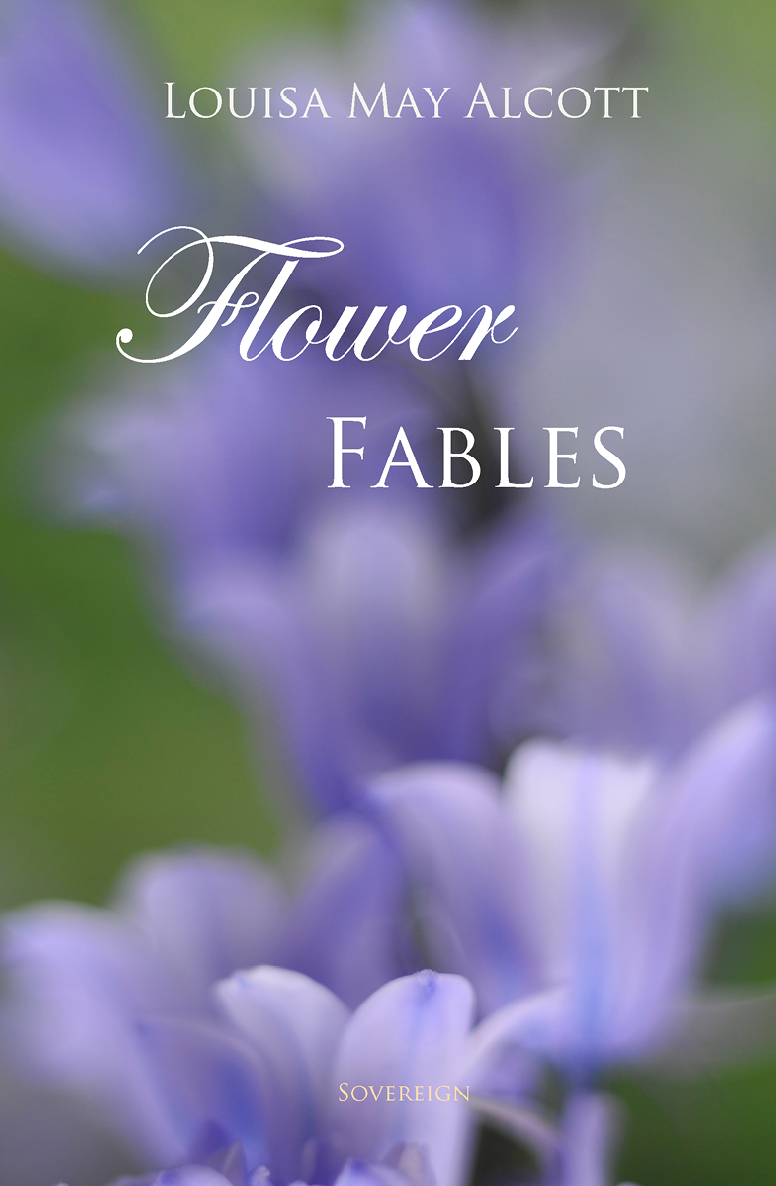 Flower Fables Louisa May Alcott
