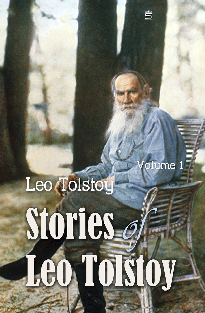 Stories Of Leo Tolstoy World Classics Volime 1 Leo Tolstoy
