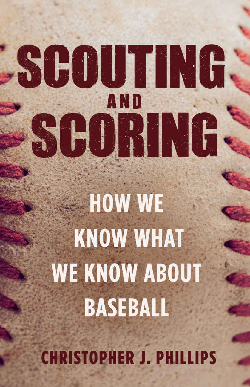 Scouting And Scoring Phillips Christopher
