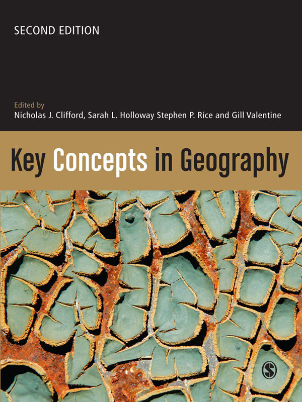 Key Concepts In Geography Nicholas J Clifford Sarah L Holloway Stephen P Rice Gill Valentine