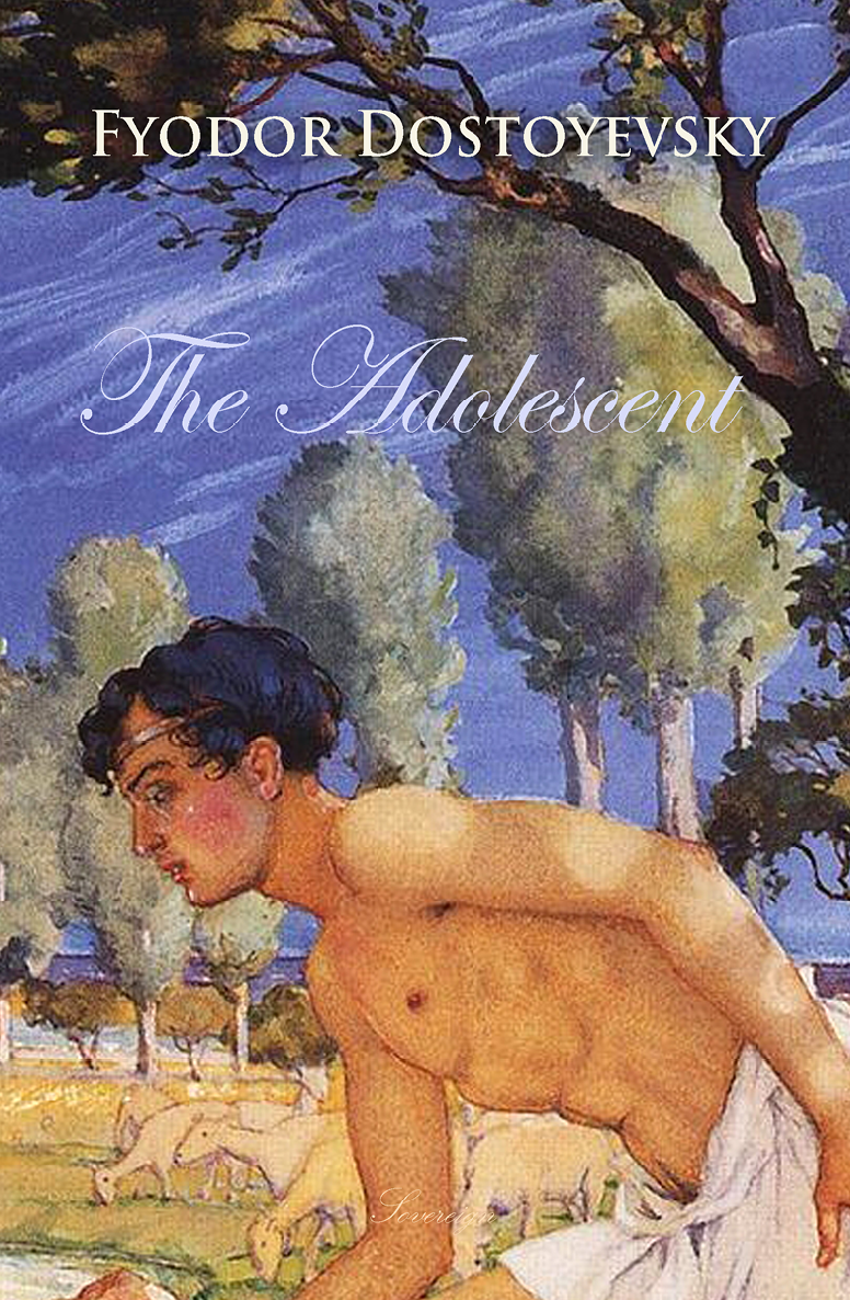 The Adolescent Fyodor Dostoyevsky