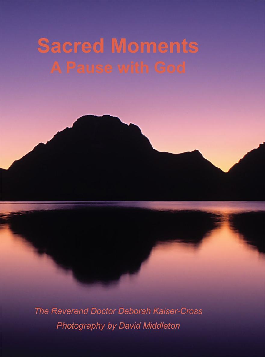 Sacred Moments A Pause With God The Reverend Doctor Deborah Kaisercross