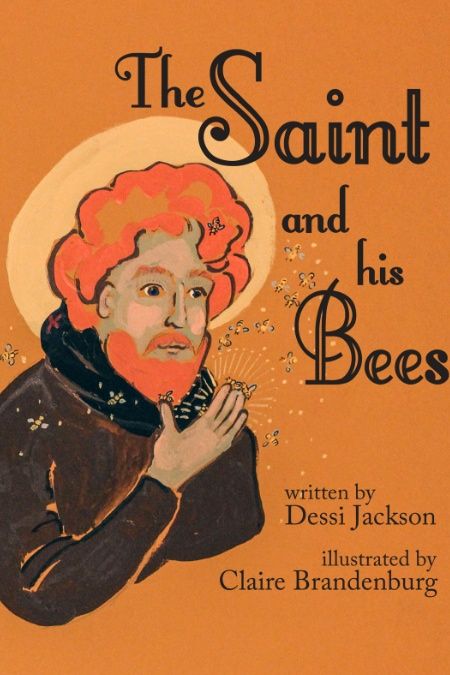 The Saint And His Bees Dessi Jackson