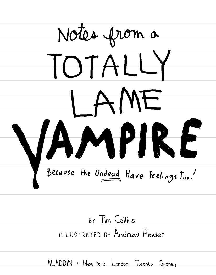 Notes From A Totally Lame Vampire Tim Collins