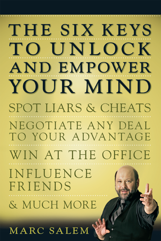The Six Keys To Unlock And Empower Your Mind Marc Salem