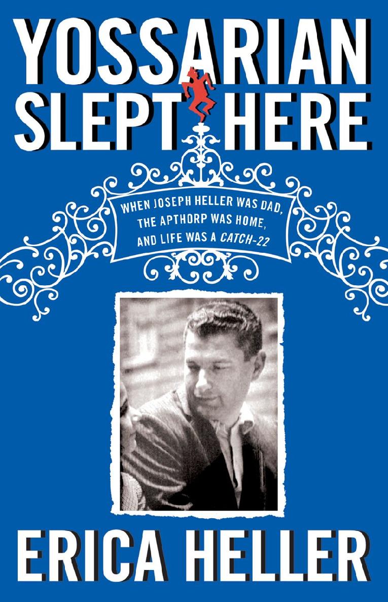 Yossarian Slept Here Erica Heller