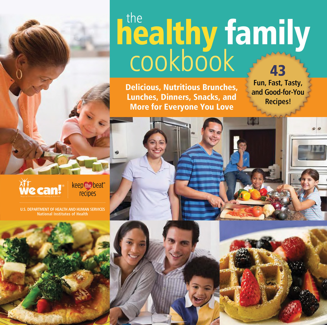 The Healthy Family Cookbook National Heart Lung Blood Institute