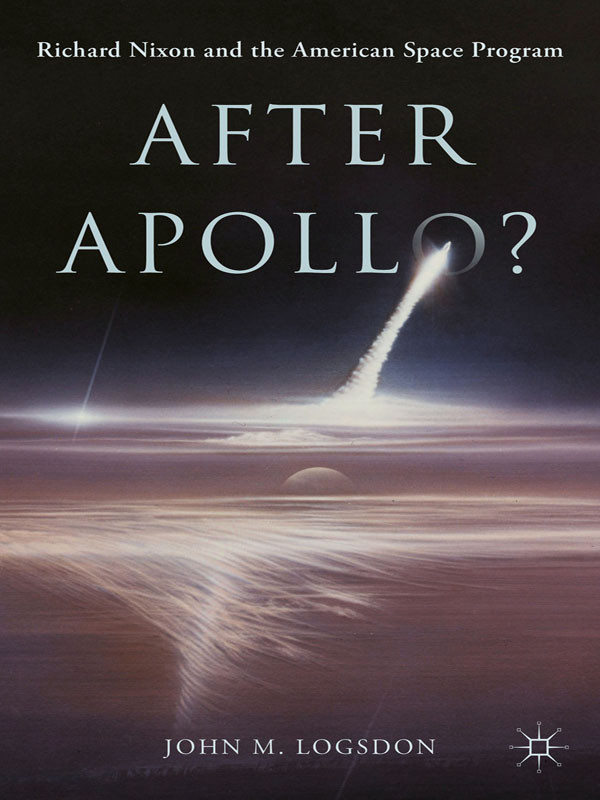 After Apollo John M Logsdon