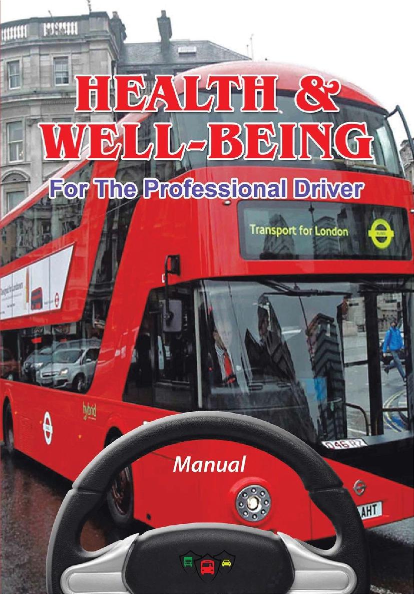 Health And Wellbeing For The Professional Driver Brian Roberts