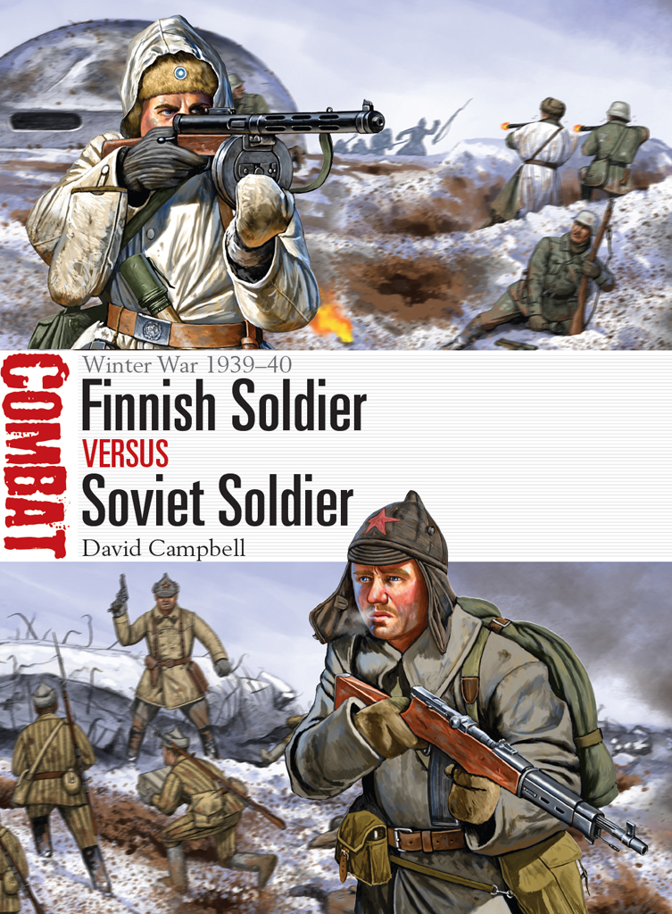 Finnish Soldier Vs Soviet Soldier David Campbell