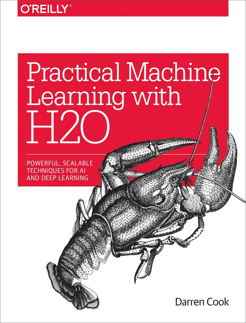 Practical Machine Learning With H2o Cook Darren